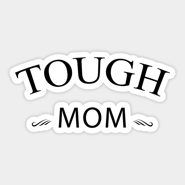 Tough Mom Sticker by Tiomio